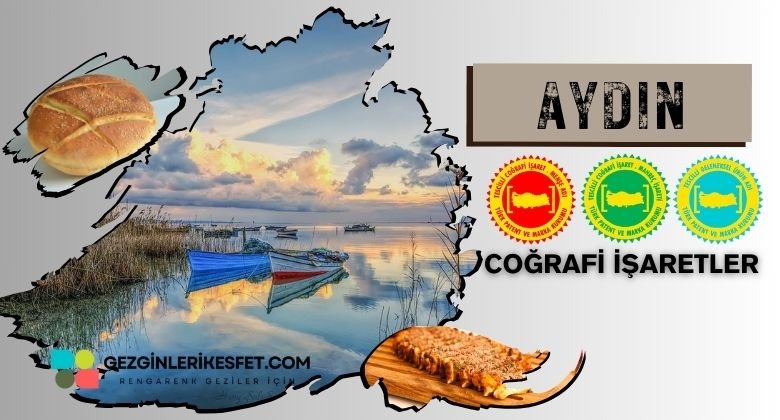 Aydın Coğrafi İşaretleri Ürünler Listesi