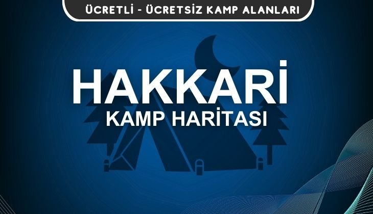 Hakkari Kamp Alanları Haritası