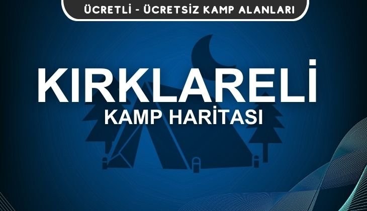 Kırklareli Kaamp Alanları Haritası