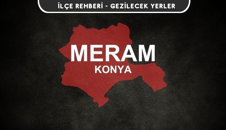 Konya Meram Gezi Rehberi