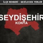 Konya Seydişehir Gezi Rehberi