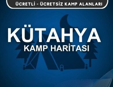 Kütahya Kamp Alanları Haritası