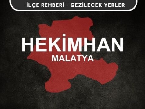 Malatya Hekimhan Gezi Rehberi