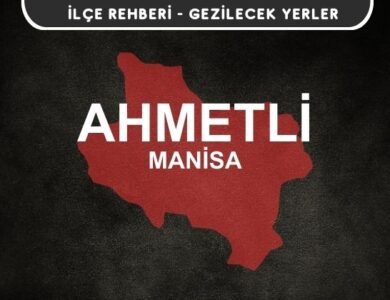 Manisa Ahmetli Gezi Rehberi