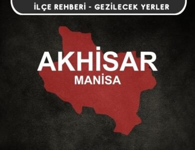 Manisa Akhisar Gezi Rehberi