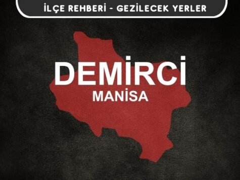 Manisa Demirci Gezi Rehberi