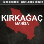 Manisa Kırkağaç Gezi Rehberi