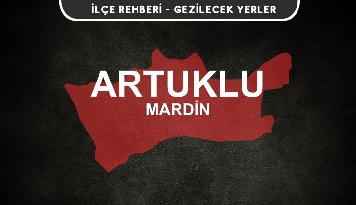 Mardin Artuklu Gezi Rehberi