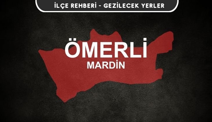 Mardin Ömerli Gezi Rehberi