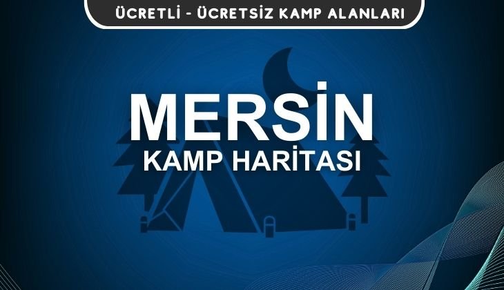 Mersin Kamp Alanları Haritası