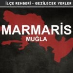 Muğla Marmaris Gezi Rehberi