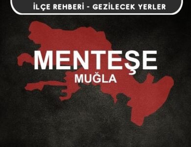 Muğla Menteşe Gezi Rehberi