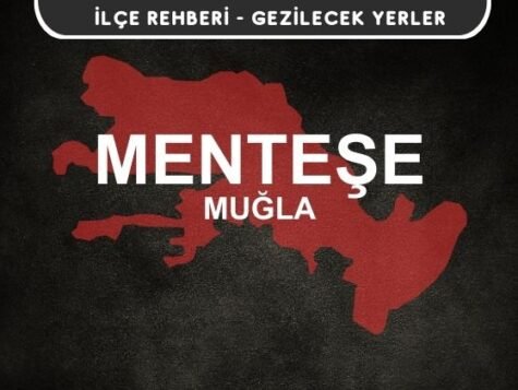 Muğla Menteşe Gezi Rehberi
