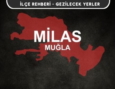 Muğla Milas Gezi Rehberi