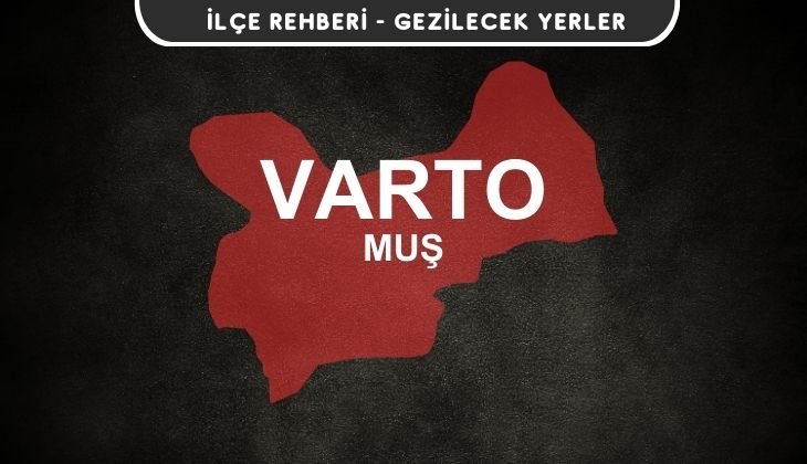 Muş Varto Gezi Rehberi