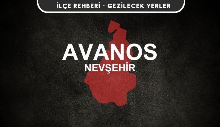 Nevşehir Avanos Gezi Rehberi