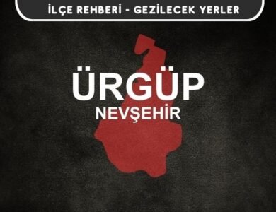 Nevşehir Ürgüp Gezi Rehberi
