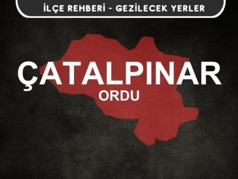 Ordu Çatalpınar Gezi Rehberi