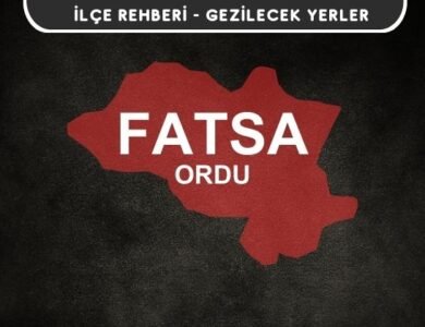 Ordu Fatsa Gezi Rehberi