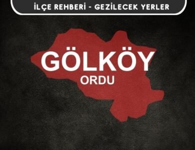 Ordu Gölköy Gezi Rehberi