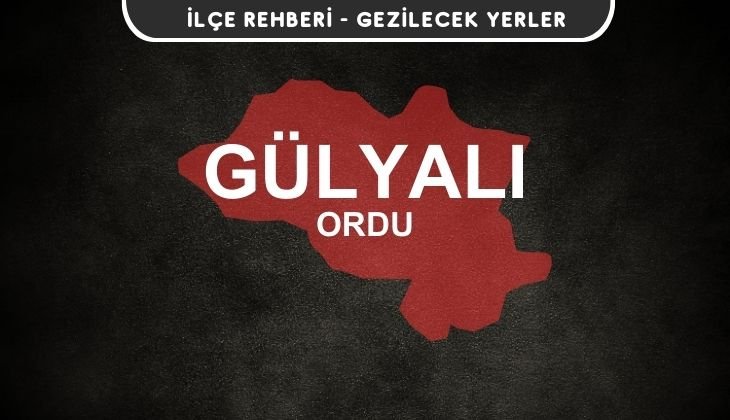 Ordu Gülyalı Gezi Rehberi