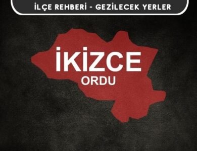 Ordu İkizce Gezi Rehberi