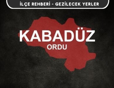 Ordu Kabadüz Gezi Rehberi