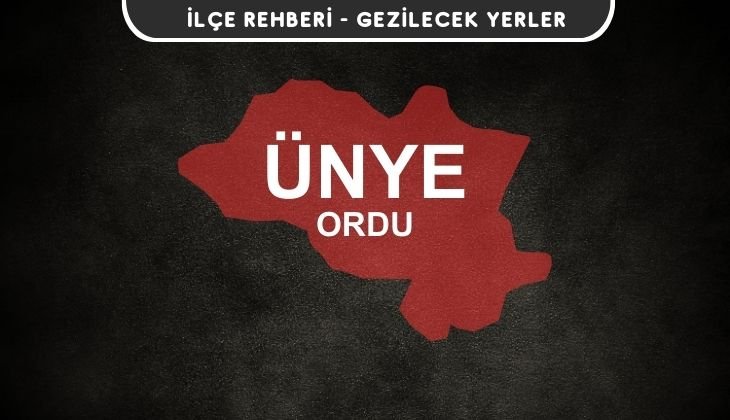 Ordu Ünye Gezi Rehberi