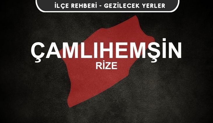 Rize Çamlıhemşin Gezi Rehberi