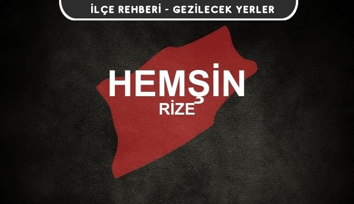 Rize Hemşin Gezi Rehberi