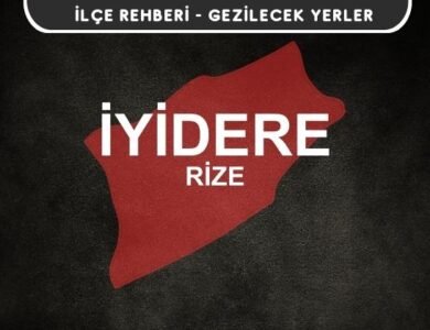 Rize İyidere Gezi Rehberi