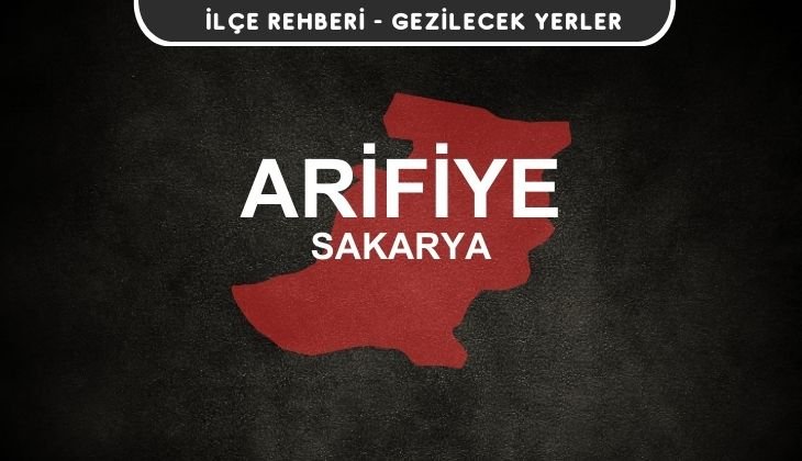 Sakarya Arifiye Gezi Rehberi