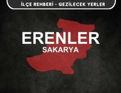 Sakarya Erenler Gezi Rehberi