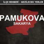 Sakarya Pamukova Gezi Rehberi