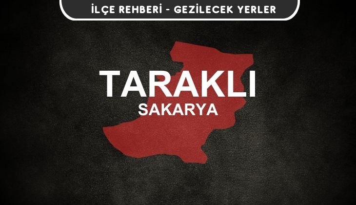Sakarya Taraklı Gezi Rehberi
