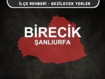 Şanlıurfa Birecik Gezi Rehberi