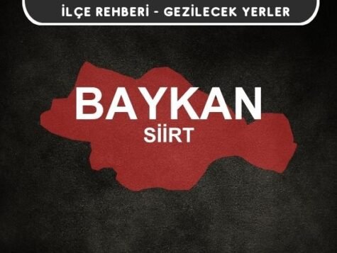 Siirt Baykan Gezi Rehberi