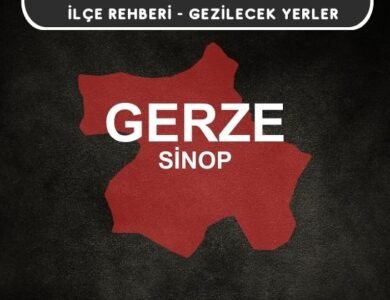 Sinop Gerze Gezi Rehberi