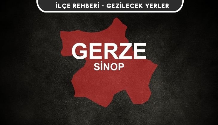 Sinop Gerze Gezi Rehberi