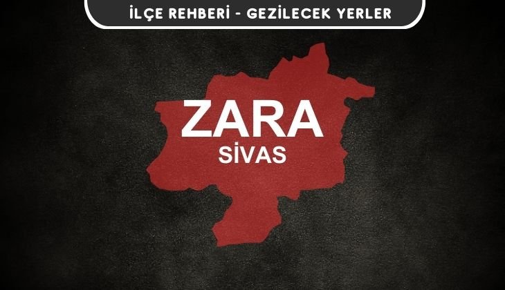 Sivas Zara Gezi Rehberi