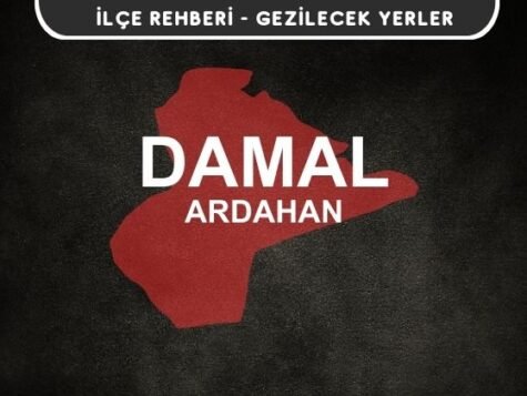 Ardahan Damal Gezi Rehberi