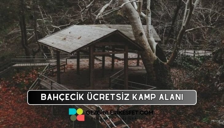 Bahçecik Piknik ve Ücretsiz Kamp Alanı