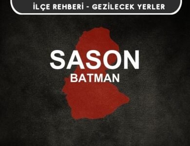 Batman Sason Gezi Rehberi