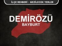 Bayburt Demirözü Gezi Rehberi
