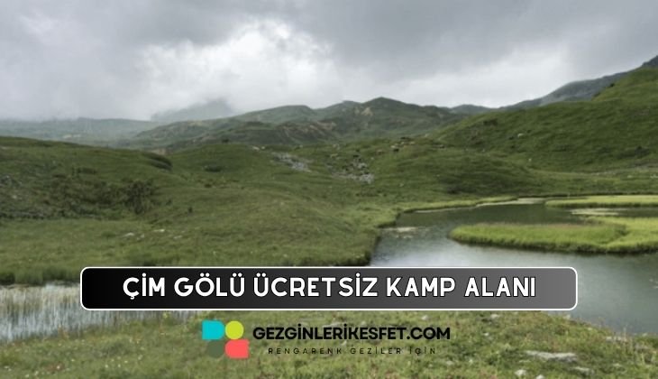 Çim Gölü Kamp Alanı
