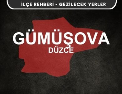 Düzce Gümüşova Gezi Rehberi
