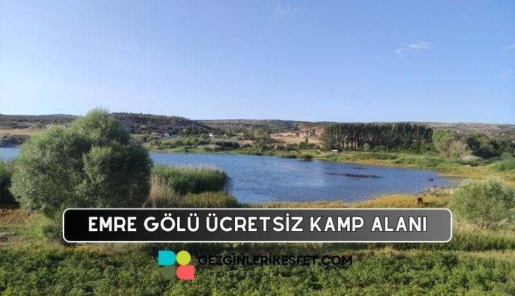 Emre Gölü Kamp Alanı