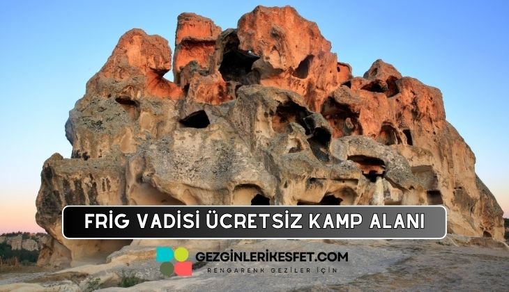 Frig Vadisi Kamp Alanı