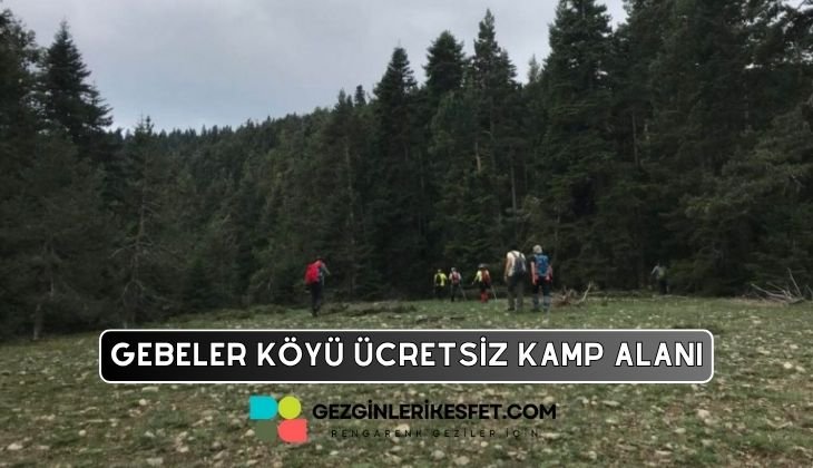 Gebeler Köyü Yaylası Kamp Alanı