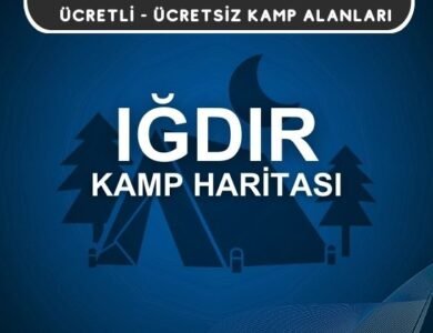Iğdır Kamp Alanları Haritası